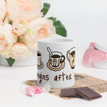 Load image into Gallery viewer, Life begins after coffee Mug