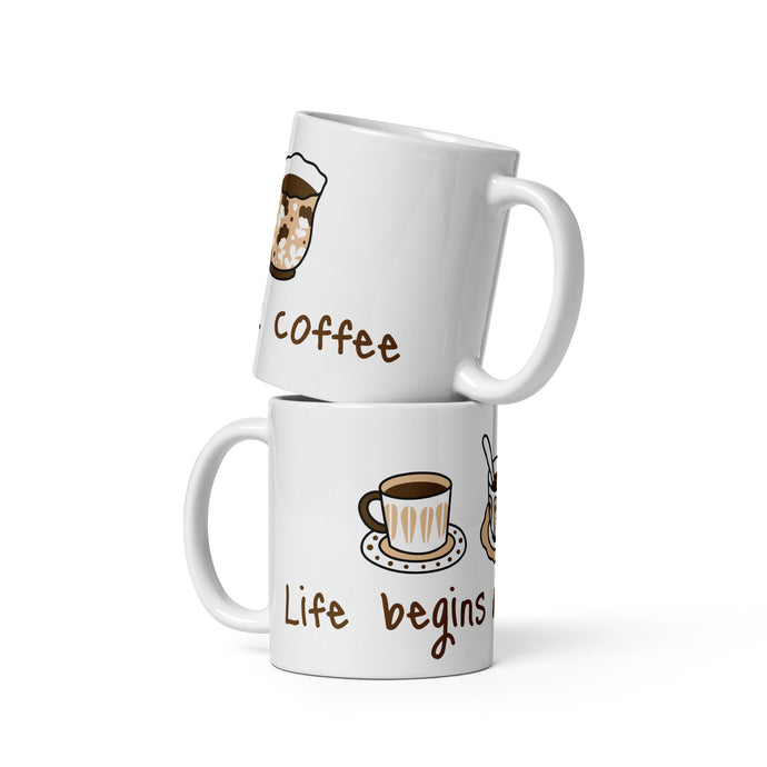 Life begins after coffee Mug